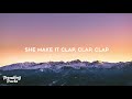 Soulja Boy (Big Draco) - She Make It Clap (Lyrics) 
