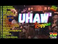 BEST REGGAE MIX 2024 🎸UHAW - MAHAL PARIN KITA REGGAE 💖 TROPAVIBES REGGAE MUSIC COLLECTION