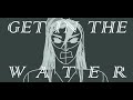 GET IN THE WATER (English subtitles)