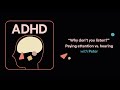 ADHD Aha | “Why don’t you listen?” Paying attention vs. hearing (Peter’s story)