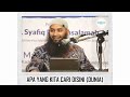 Apa Yang Kita Cari Disini (Dunia) - Ust. Syafiq Riza Basalamah