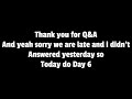 (LATE!) Day 5 of Q&A