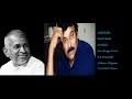 Chiranjeevi Ilayaraja Best Telugu Songs old Vol 4