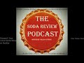 The Soda Review Podcast Episode 24 Brau Brothers Soda Huckleberry