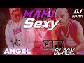 THE ANGEL ft COFFY BLACK !!mami sexy !!! 2021 audio oficial