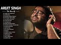 The Best of Arjit Singh Jukebox #1