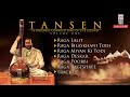 Tansen I Vol 1 I Audio Jukebox I Classical I Vocal I Various Artistes | Music Today