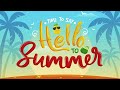 Happy Music - Time To Say Hello To Summer - Uplifting & Cheerful Summer Music