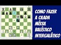 Uncover the Intercontinental Ballistic Missile Trap: How to Overwhelm Your Opponent in Chess