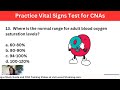 Vitals Signs Practice Test for New Nursing Assistants (CNAs)