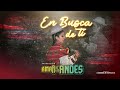 Amar de los Andes - EN BUSCA DE TÍ (Moseñada) AUDIO