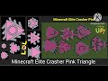 Minecraft Elite Crasher Pink Triangle