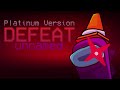 VS Impostor - Defeat [notunnamed-Remix] - PLATINUM
