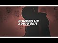 funked up - xxanteria [edit audio]