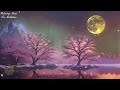 Relaxing Music Healing Music ☘️Soft Music can Soothe The Nervous System and Delight The Mind #2