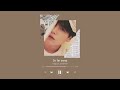 BTS chill playlist (Study, sleep and relax)