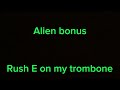 Rush E on my trombone