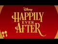 Happily Ever After Soundtrack - Magic Kingdom