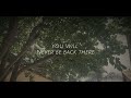 “You Will Never Be Back There” Album Trailer