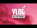 Phlanr - Never Give Up (Vlog No Copyright Music)