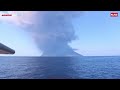 Horrible today: Live footage of Stromboli volcano angrily spewing ash that covers the city of Sicily