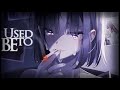 Nightcore - Used To Be (L.O.V.E.) 1 Hour