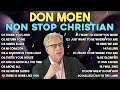 Don Moen Non Stop Christian Songs