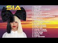 SIA Greatest Hits Full Album 2022 - SIA Best Songs Playlist 2022