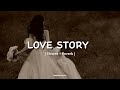 indila - love story ( slowed & reverb )