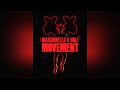 Marshmello X Hol! - Movement (Preview)