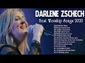 Collection 2020  Christian Worship Songs of Darlene Zschech  ☘️ Praise and Worship Songs 2020