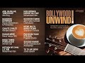 Bollywood Unwind _ Session 2 Jukebox