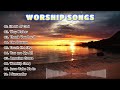 TOP 10 PRAISE AND WORSHIP SONGS 2023