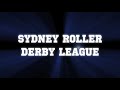 Sydney Roller Derby League Highlights