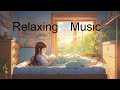 【BGM】【Relax】【癒し】　朝に聞きたい気分が上がる癒し系BGMーRelaxing music that lifts your mood.