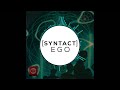 Syntact • Ego (Original Mix)