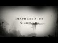 Death Day 2 The Nightmare