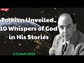 C S Lewis 2024 - Tolkien Unveiled - 10 Whispers of God in His Stories