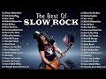 Greatest Hits Slow Rock Ballads 70s 80s 90s 🎧🎤 Scorpions, U2, Bon Jovi, GNR, Aerosmith, Nirvana