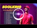 SOOLKING Album complet 2023 || SOOLKING Meilleures Chansons 2023