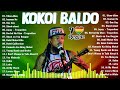 KOKOI BALDO REGGAE 2024💓BEST REGGAE MIX 2024😘TROPAVIBES REGGAE Best Reggae Music Tropavibes, kokoi..
