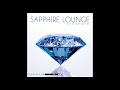 Schwarz & Funk - Sapphire Lounge - Chillout Music Mix