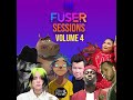 The Fuser Sessions Volume 4