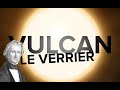 Vulcan | The Planet That Didn't Exist