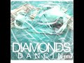 Diamonds Dancin