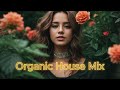 Organic House Mix 2024 | New Year New Genre Mix by dem7how