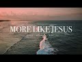 More like Jesus (feat.Canaan Bace) - Maverick City Music | Instrumental Worship | Soaking Music