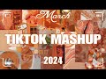 TikTok Mashup March 2024 💃💃(Not Clean)💃💃