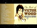 Victor Wood 2024 MIX ~ Top 10 Best Songs ~ Greatest Hits ~ Victor Wood Full Album