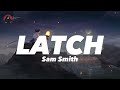 🎵|Vietsub & Lyrics| Disclosure - Latch feat. Sam Smith🎵